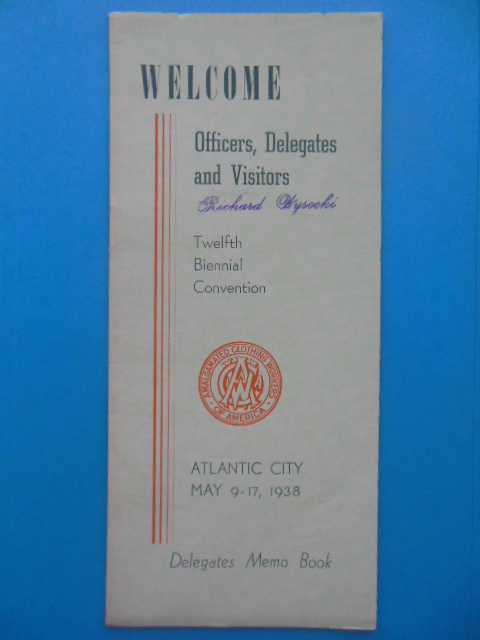 Official Program Twelfth Biennial Convention Amalgamated Clothing Workers of America Atlantic City, New Jersey 1938