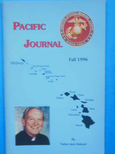 Pacific Journal by Father Jack Kinkopf Fall,1996 (Midway, Molokai, U.S.S. Arizona)