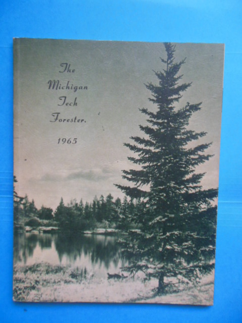 The Michigan Tech Forester 1965