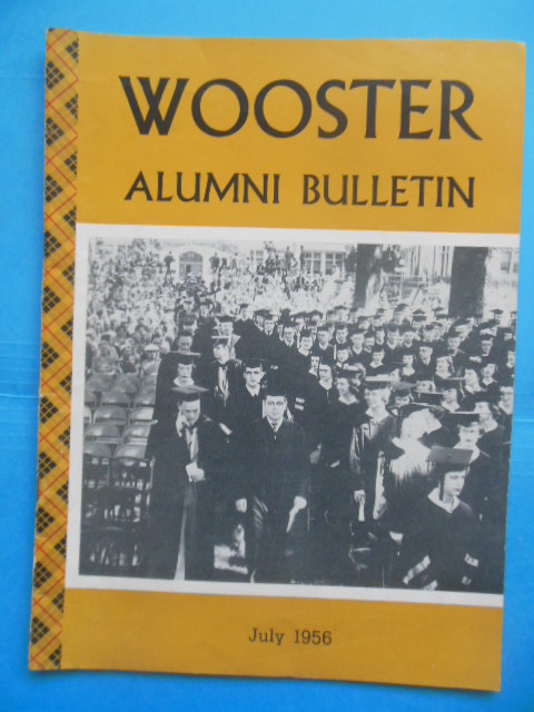 Wooster Alumni Bulletin July, 1956 (Ohio Wooster College)