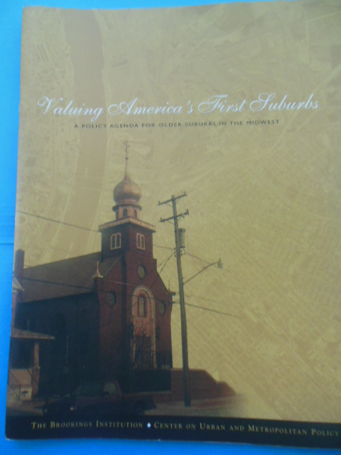 Valuing America's First Suburbs: A Policy Agenda For Older Suburbs in the Midwest (2002)
