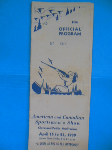 The Official Program American and Canadian Sportsmen's Show Cleveland Public Auditorium 1939