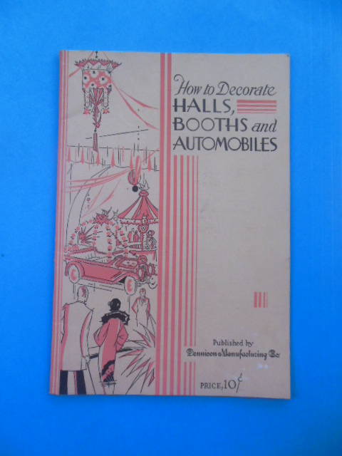 How To Decorate Halls, Booths and Automobiles (1927)