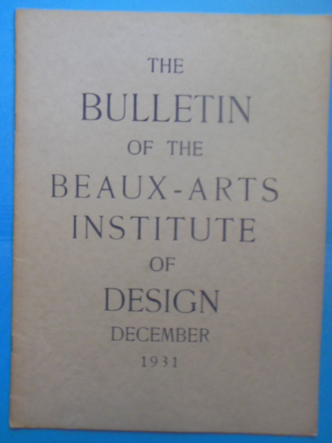 The Bulletin of the Beaux-Arts Institute of Design December, 1931
