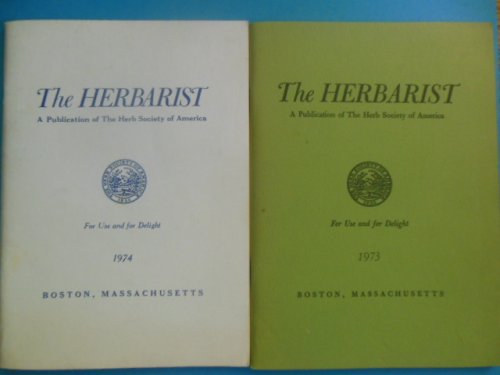 The Herbarist: A Publication of The Herb Society of America (2 consecutive issues, 1973-74)
