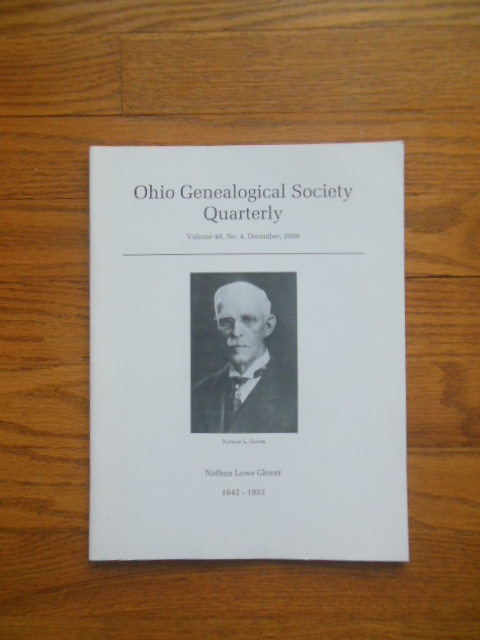 Ohio Genealogical Society Quarterly December, 2008 (Nathan Lowe Glover, Summit County)