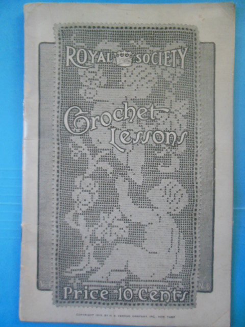 Royal Society Crochet Lessons No. 6 (1915)
