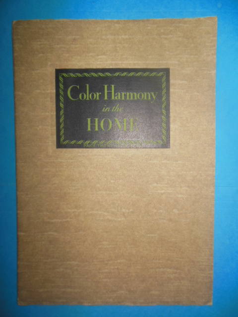 Color Harmony in the Home (M.J. Whitthall Associates Ltd. 1929)
