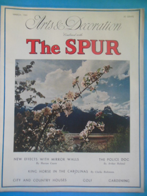 Arts & Decoration Combined with The Spur March, 1941 (Golf, Policed Dogs, Horses in the Carolinas)