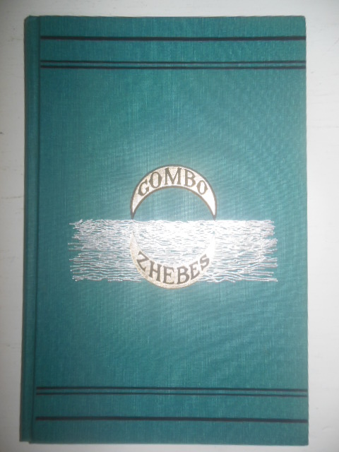 Gombo Zhebes: Little Dictionary of Creole Proverbs Selected From Six Creole Dialects