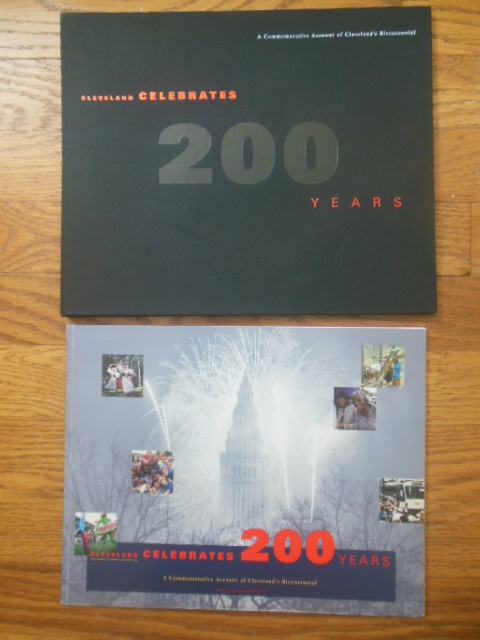 Cleveland Celebrates 200 Years. A Commemorative Account of Cleveland's Bicentennial (1996)