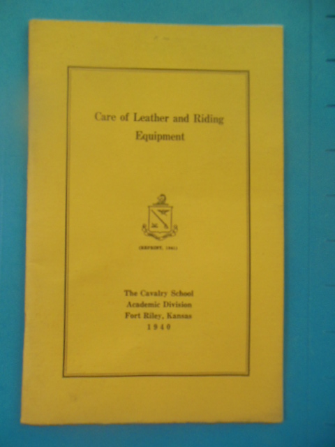Care of Leather and Riding Equipment (Reprint 1941)