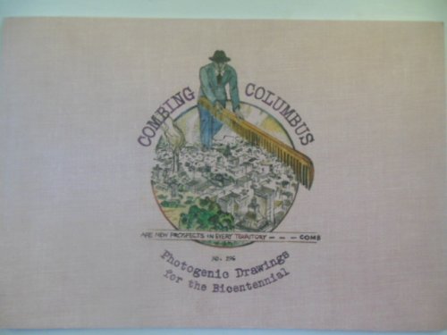 Combing Columbus Photogenic Drawings for the Bicentennial (Columbus, Ohio 2012)