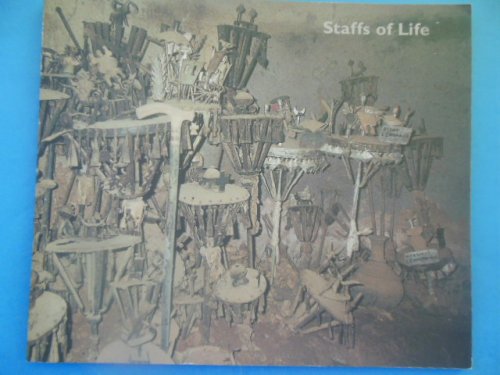 Staffs of Life: Rods, Staffs, Scepters and Wands From the Coudron Collection of African Art (1994)