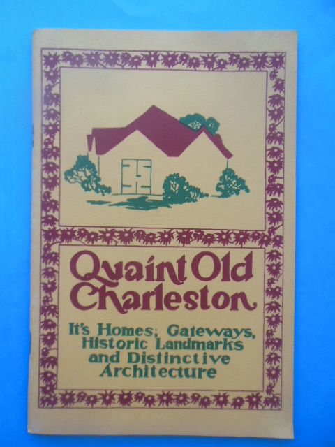 Quaint Old Charleston (1965, Architecture)