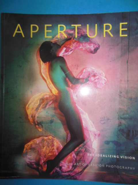 Aperture 122 Winter 1991 (The Idealizing Vision : The Art Of Fashion Photography)