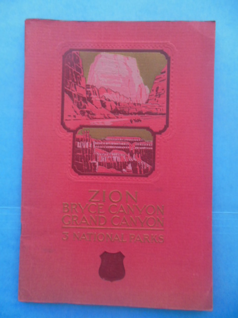 Zion, Bryce Canyon, Grand Canyon; 3 National Parks Issued by Union Pacific, 1930