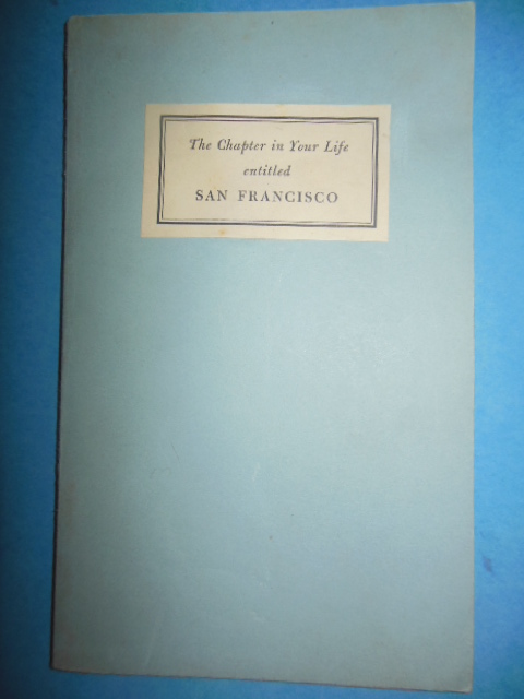 The Chapter in Your Life Entitled San Francisco and the California It Centers (1946)