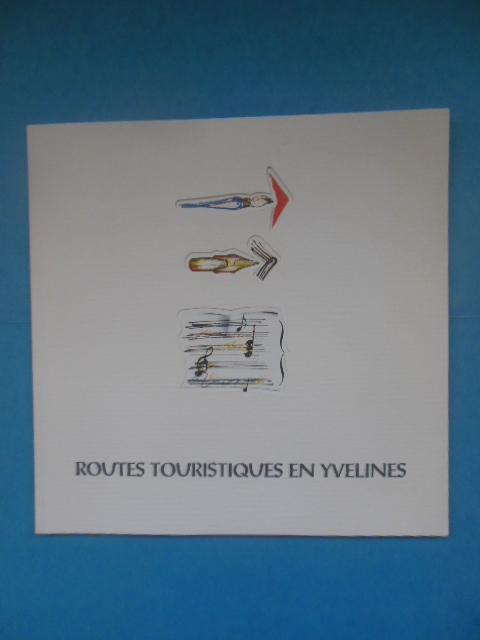 Routes Touristiques En Yvelines (French Travel, Art, Music, Architecture)