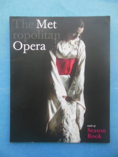 The Metropolitan Opera 2006-07 Season Book