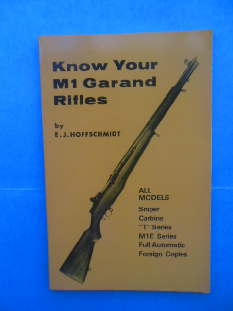 Know Your M1 Garand Rifles All Models