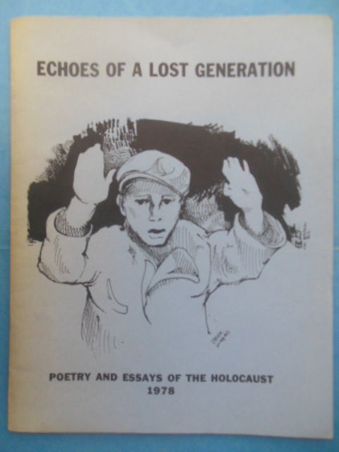 Echoes of a Lost Generation: Poetry and Essays of the Holocaust (1978)