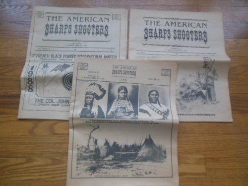 The American Sharp Shooters Newspaper (Published by C. Sharps Arms Co. Inc. 1986-88-89)