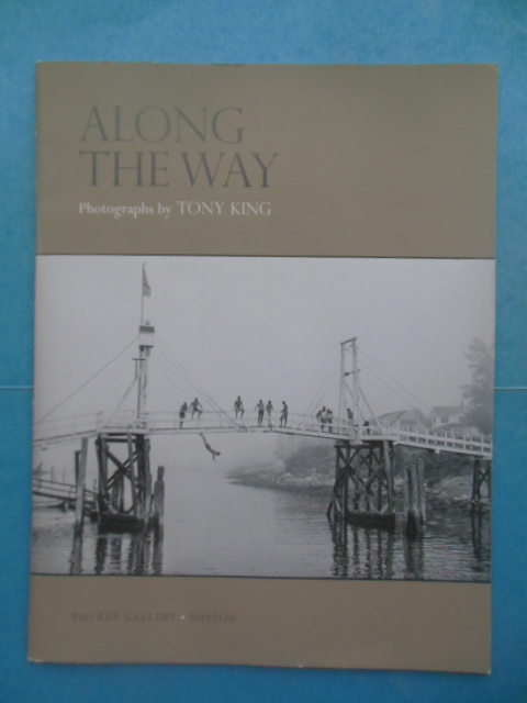 Along The Way Photographs by Tony King