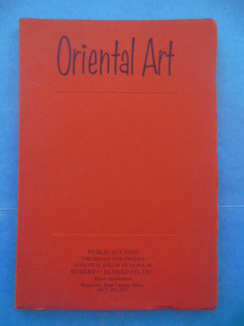 Oriental Art Catalog August 27, 88, 1970 Robert C. Eldred Co., Inc.