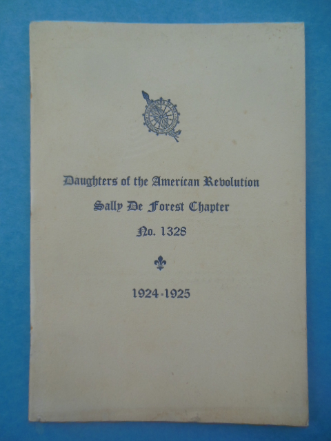 Daughters of the American Revolution Sally De Forest Chapter No. 1328 (1924-25)