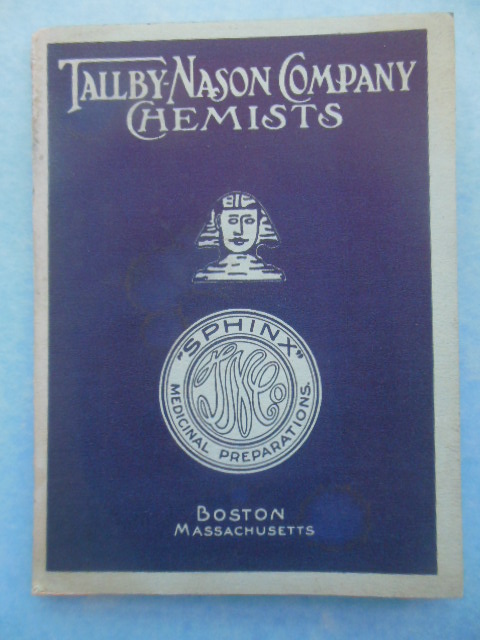 Tailby-Nason Company Chemists Sphinx Medical Preparations (1910)