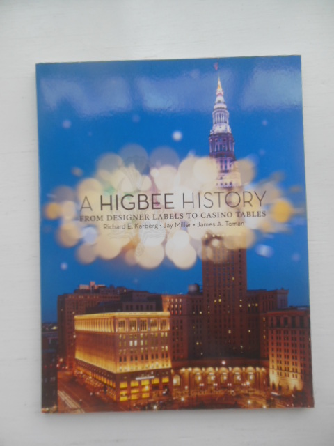 A Higbee History From Designer Labels to Casino Tables