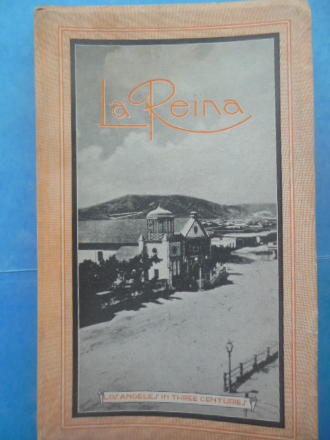 La Reina: Los Angeles In Three Centuries (1929)