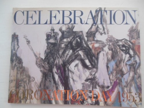 Celebration Coronation Day 1953 (Queen Elizabeth II, 2003)
