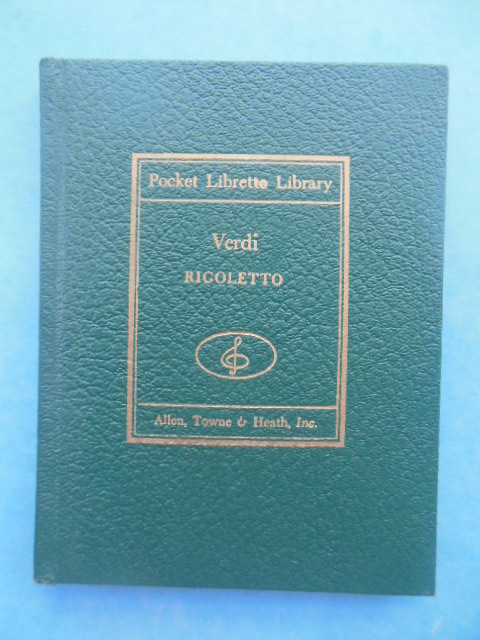 Rigoletto In Three Acts (Pocket Libretto Library, 1948)