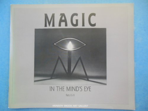 Magic In the Mind's Eye Parts I and II (Collection of Kempf Hogan, 1987)