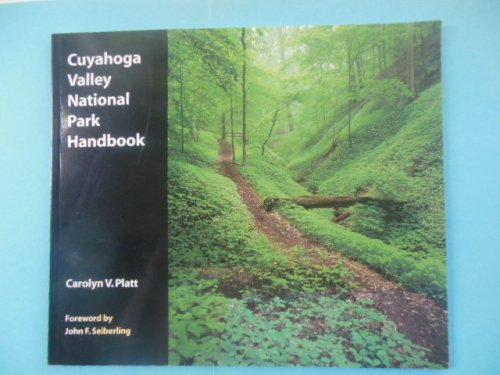 Cuyahoga Valley National Park Handbook (2006 SIGNED)