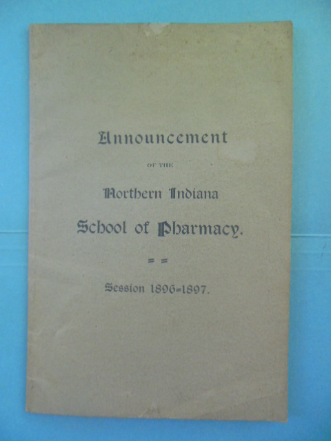 Announcement of the Northern Indiana School of Pharmacy Session 1896-97