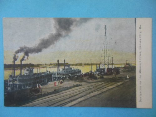 PostCard: Navigation on the Missouri River, Kansas City, Missouri