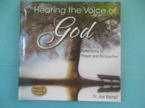 Hearing The Voice of God: Reflections for Prayer and Perspective (with CD 2013)