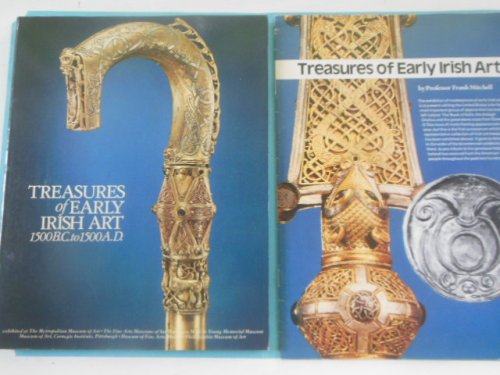 Treasures of Early Irish Art 1500-B.C. to 1500 A.D. Plus Commentary Booklet (1978)
