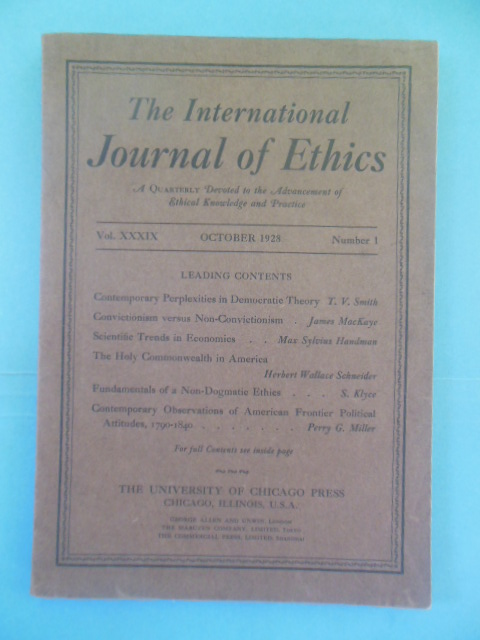 The International Journal of Ethics Vol. XXXIX, Number I (October, 1928)