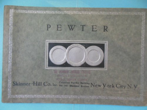 Skinner-Hill Company, New York City. Pewter. 1930's
