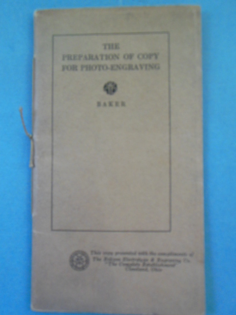 The Preparation of Copy for Photo-Engraving 1916