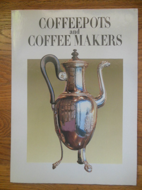 Coffeepots and Coffee Makers -- 1990