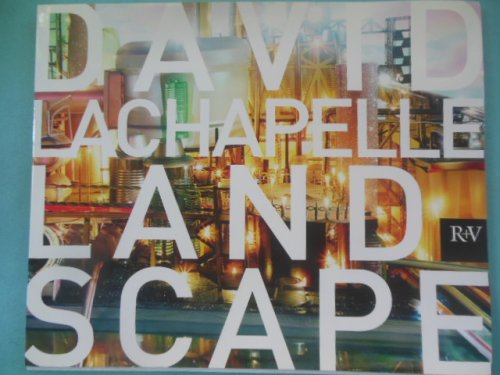 David Lachapelle Land Scape
