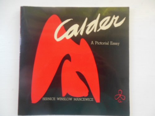Calder: A Pictorial Essay -- 1969