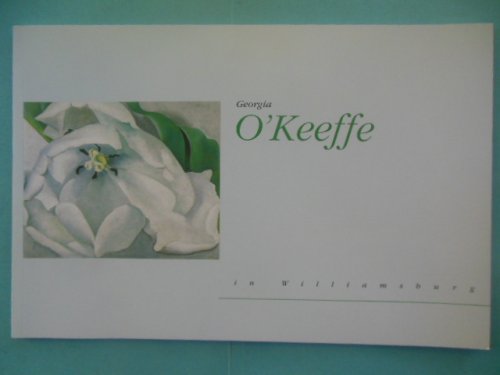 Georgia O'Keeffe In Williamsburg