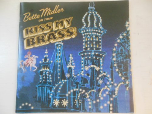 Bette Midler On Tour: Kiss My Brass! Theater Souvenir 2003-05
