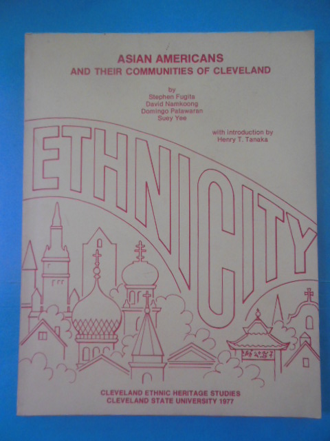 Asian Americans AndTtheir Communities of Cleveland